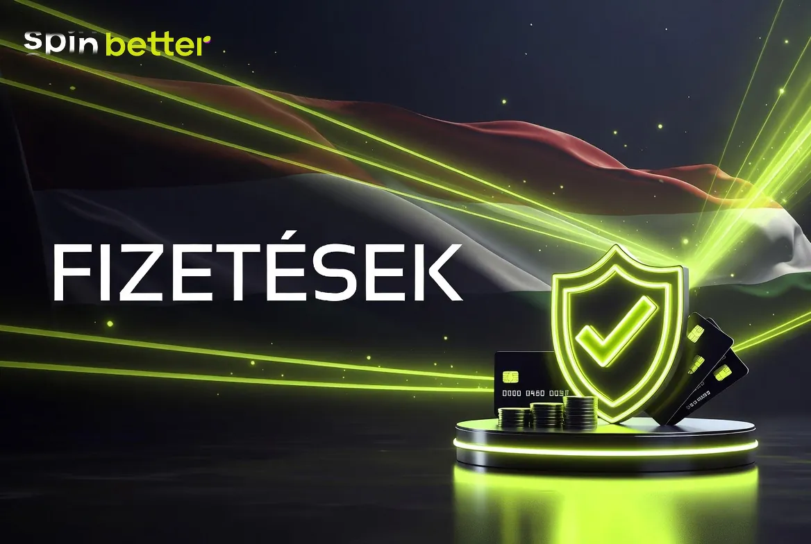 SpinBetter pénztár kifizetési útvonalakkal a magyar felületen